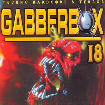Various Artists - Gabberbox, Vol. 18 (32 Crazy Hardcore Traxx) (Explicit)