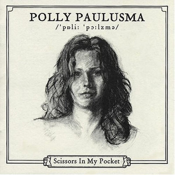 Polly Paulusma - Scissors In My Pocket
