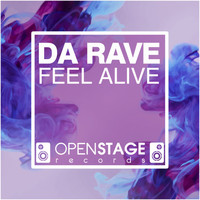 Da Rave - Feel Alive