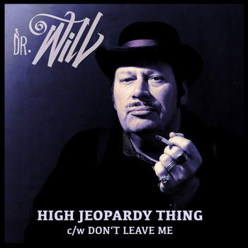 Dr. Will - High Jeopardy Thing