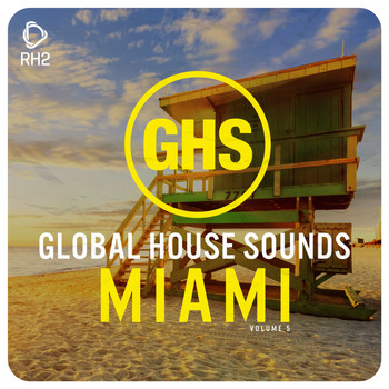 Various Artists - Global House Sounds - Miami, Vol. 5