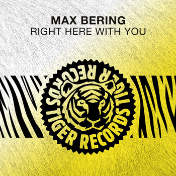 Max Bering - Right Here with You