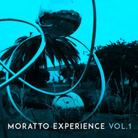 Moratto - Moratto Experience, Vol. 1