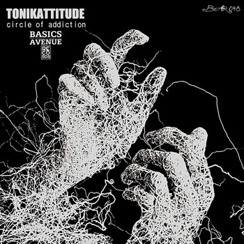 Tonikattitude - Circle of addiction