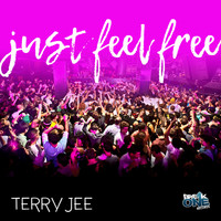 Terry Jee - Just Feel Free