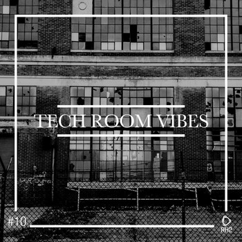 Various Artists - Tech Room Vibes, Vol. 10