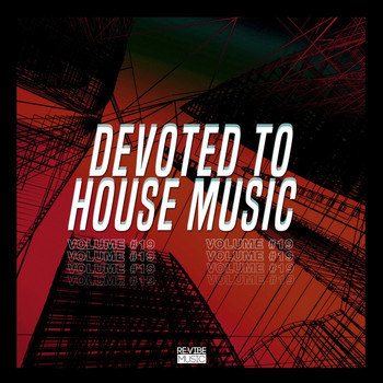 Various Artists - Devoted to House Music, Vol. 19