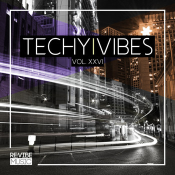 Various Artists - Techy Vibes, Vol. 26