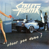 Street Fighter - Shoot You Down!