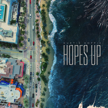 Kurtis Hoppie - Hopes Up
