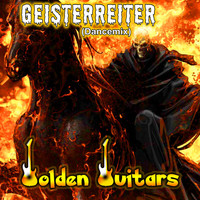 Golden Guitars - Geisterreiter (Dancemix)