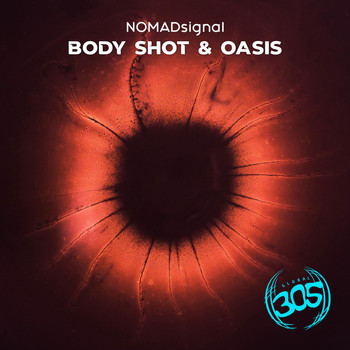 NOMADsignal - Body Shot & Oasis