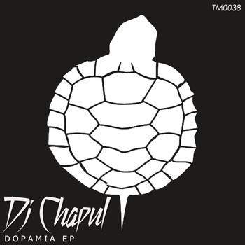 Dj Chapul - Dopamia EP