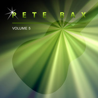 Pete Bax - Pete Bax, Vol. 5
