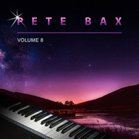 Pete Bax - Pete Bax, Vol. 8
