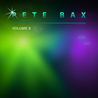 Pete Bax - Pete Bax, Vol. 9