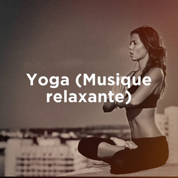 Oasis de Détente et Relaxation, Sounds of Nature White Noise for Mindfulness, Meditation and Relaxation, Sounds of Nature Relaxation - Yoga (Musique Relaxante)