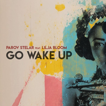 Parov Stelar - Go Wake Up