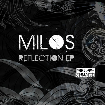 Milos - Reflection EP