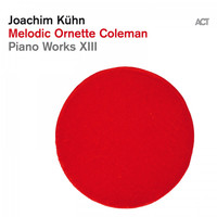 Joachim Kühn - Melodic Ornette Coleman