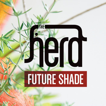 The Herd - Future Shade