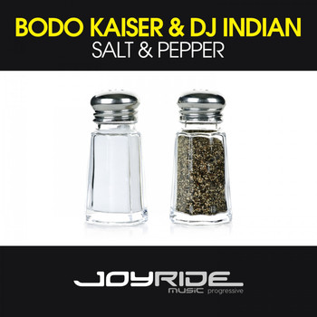 Bodo Kaiser & DJ Indian - Salt & Pepper