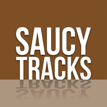 Various Artists - Saucy Tracks