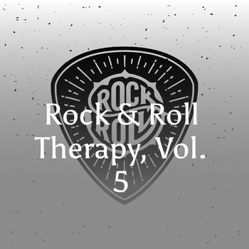 Various Artists - Rock & Roll Therapy, Vol. 5