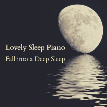 Relax α Wave - Lovely Sleep Piano - Fall into a Deep Sleep
