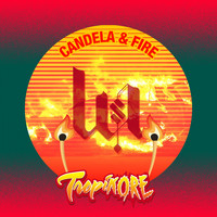 Tropikore - Candela y Fire