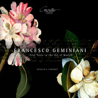 Apollo's Cabinet - Geminiani: True Taste in the Art of Musick