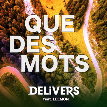 Delivers - Que des mots