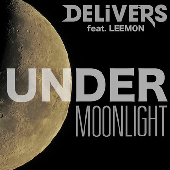 Delivers - Under Moonlight