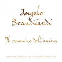 Angelo Branduardi - Il cammino dell'anima (Dall'opera originale di Hildegard Von Bingen)