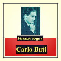 Carlo Buti - Firenze sogna