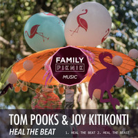 Tom Pooks, Joy Kitikonti - Heal the Beat