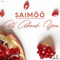 Saimöö - All About You