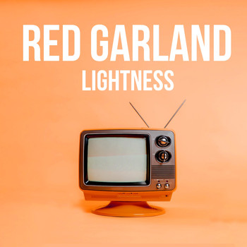 Red Garland - Lightness