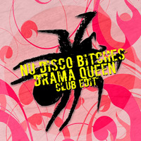 Nu Disco Bitches - Drama Queen (Club Edit)