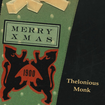Thelonious Monk - Merry X Mas