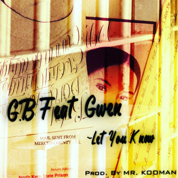 G.B - Let You Know (feat. Gwen) (Explicit)