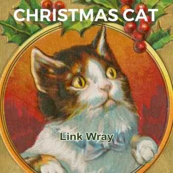 Link Wray - Christmas Cat