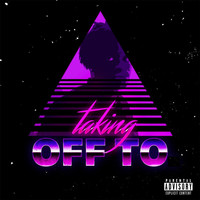 JayEsGee - Taking off To (Explicit)