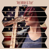 Sarah Marie - Red White & True