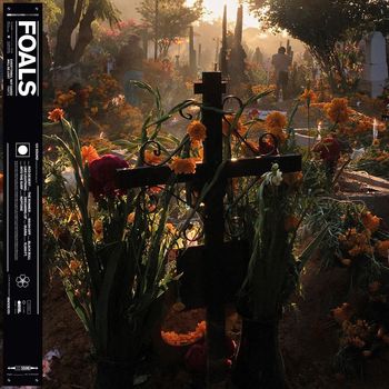 Foals - Part 2 Everything Not Saved Will Be Lost