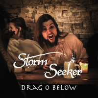 Storm Seeker - Drag O Below