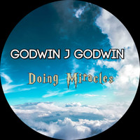 Godwin J Godwin / - Doing Miracles