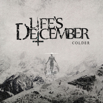 Life's December - Colder