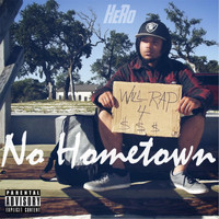 Hero - No Hometown (Explicit)