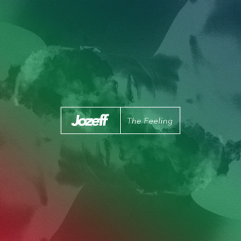Jozeff / - The Feeling